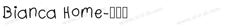 Bianca Home字体转换